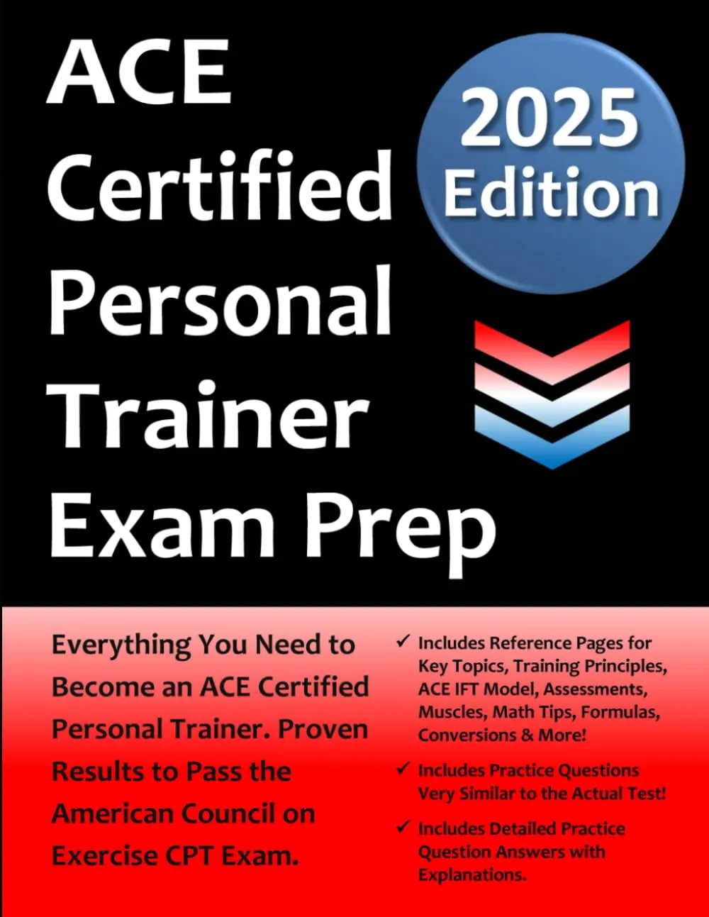 ACE Certified Personal Trainer Exam Prep: Study Guide that highlights the key concepts required to pass the American Council on Exercise exam to Become a Certified Personal Trainer