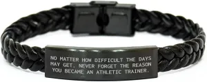 Athletic Trainer Encouragement Gifts | Interlaced Leather Bracelet | Father's Day Inspirational Gifts for Athletic Trainers | No Matter How Difficult The Days May Get