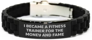 Fitness Trainer Funny Gift for Her I Became a Fitness Trainer for the Money and Fame Glide lock Clasp Black Stainless Steel Silicone Adjustable Jewelry Christmas Unique Gifts for Fitness Enthusiasts