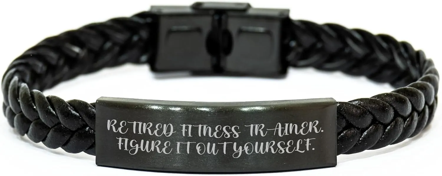 Motivational Fitness Trainer Inspired Interlaced Leather Wristband Gifts for Him Her from a Retired Fitness Trainer Figure It Out Yourself Christmas Memorable Presents