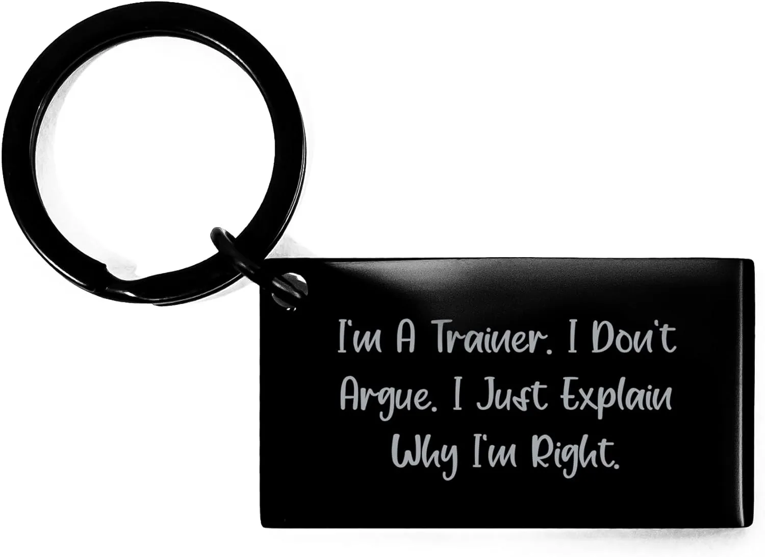 Trainer's Righteous Keychain, Gift from Friends, Christmas Unique Gifts for Men, Funny Quote Keychain, Trainer's Humor Gift