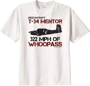 WarbirdShirts™ Men's Beechcraft T-34 Mentor 322 MPH of Whoopass Short Sleeve T-Shirt